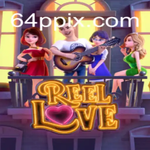 Explorando a Emoção do Jogo ReelLove da 64P.COM
