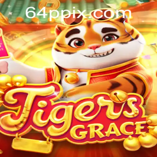 Descubra o Fascinante Mundo de TigersGrace e a Conexão com 64P.COM