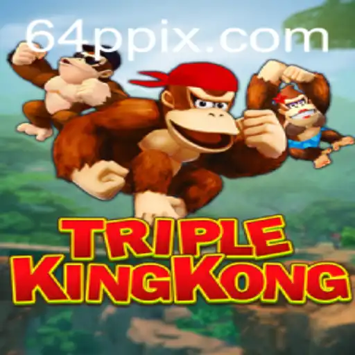 Descubra TripleKingKong: O Novo Fenômeno de Jogos em 64P.COM