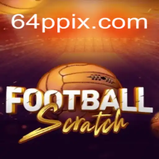 Explorando o Excitante Mundo de FootballScratch no 64P.COM