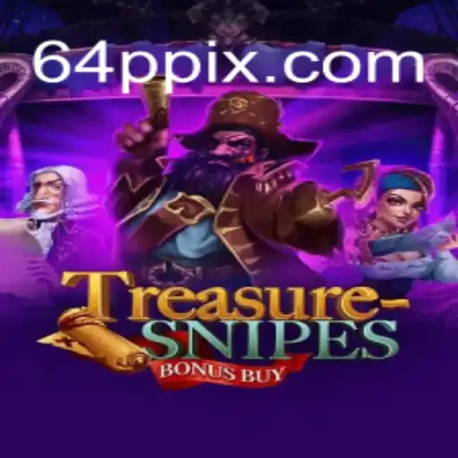 Descubra o Universo de TreasuresnipesBonusBuy: Um Jogo Empolgante com 64P.COM