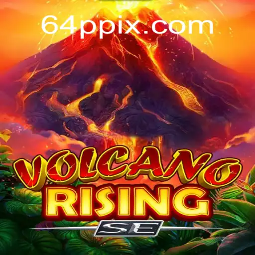 Desvendando VolcanoRisingSE: O Novo Fenômeno do 64P.COM